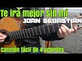 Te ira mejor sin mi - Tutorial de Guitarra ( Joan Sebastian ) Para Principiantes