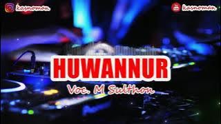 🎧 HUWANNUR - M SULTHON (COVER HADROH)