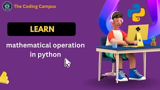 python mathematical operation in bangla | Day 2 Lecture 2 | the coding campus