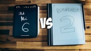 Remarkable 2 vs. iPad Mini 6  Which One Would I Recommend?