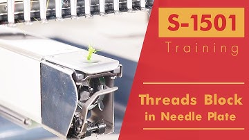 Smartstitch Embroidery Machine S1501 Troubleshooting  Threads Block in Needle Plate
