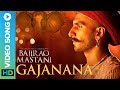 Gajanana Full Video Song Bajirao Mastani Sukhwinder Singh Ranveer Singh Priyanka Deepika