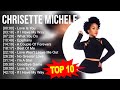 C.h.r.i.s.e.t.t.e M.i.c.h.e.l.e Greatest Hits ~ Top 100 Artists To Listen in 2023