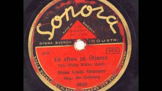 Nisse Linds orkester Sång: Åke Grönberg - En afton på Öljaren
