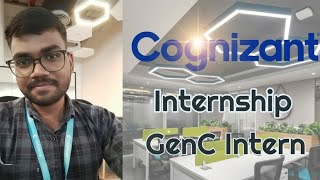 Cognizant Internship Experience 2025 | GenC Intern Cognizant