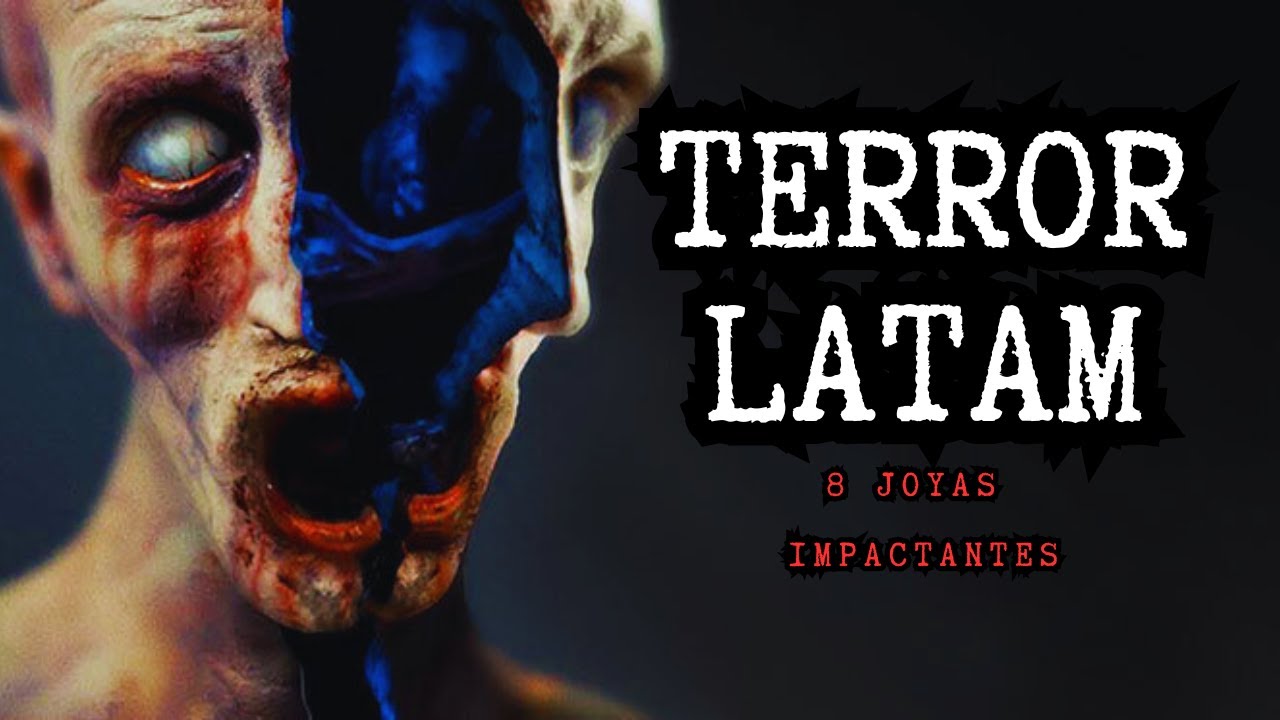 8 JOYAS de TERROR LATINOAMERICANAS Que Te Van A IMPACTAR #2