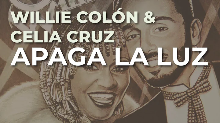 Willie Coln & Celia Cruz - Apaga la Luz (Audio Ofi...