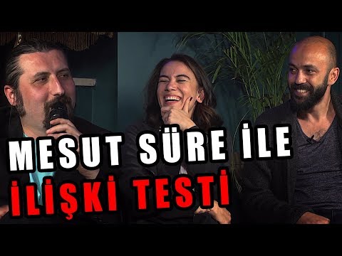 Mesut Süre İle İlişki Testi | Konuklar: Sinem Akkaya & Sarp Akkaya