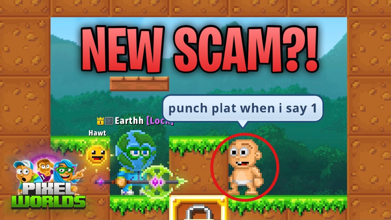 You won't believe this SCAM ACTUALLY exist... | Pixel Worlds