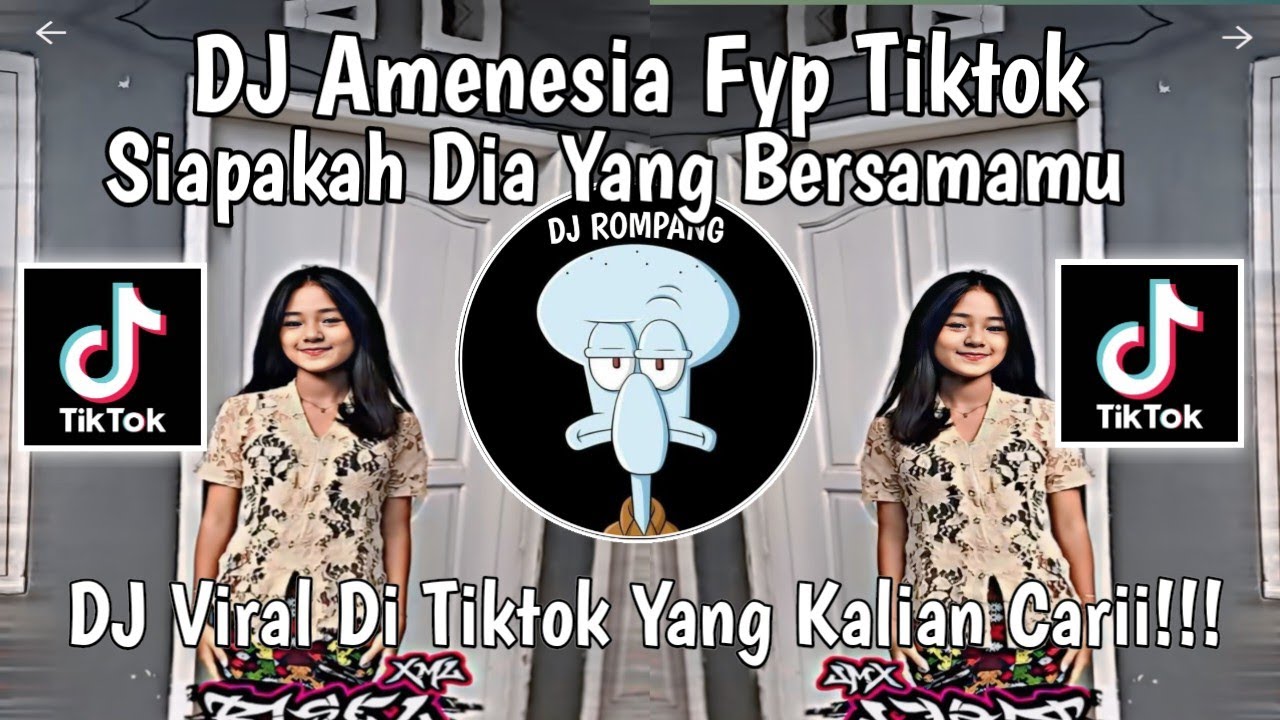 Watch DJ AMNESIA SIAPAKAH DIA YANG BERSAMAMU BUKANKAH DIRIKU INI MASIH KEKASIHMU VIRAL DI TIKTOK 2024 !!! on YouTube Watch DJ AMNESIA SIAPAKAH DIA YANG BERSAMAMU BUKANKAH DIRIKU INI MASIH KEKASIHMU VIRAL DI TIKTOK 2024 !!! on YouTube