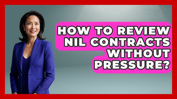 How To Review NIL Contracts Without Pressure? - Student Athlete Central