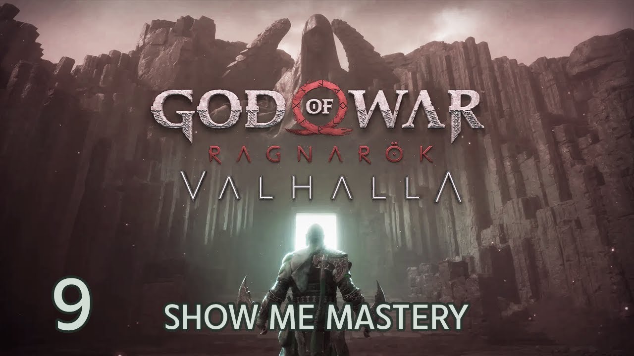 God of War Ragnarök: Valhalla | Show Me Mastery | No Commentary | Part 9