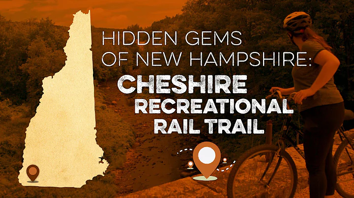 Hidden Gems of New Hampshire: Cheshire Recreational Rail Trail