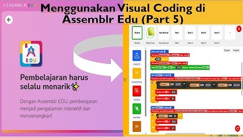 (Part 5) Menggunakan Visual Coding di Assemblr Edu