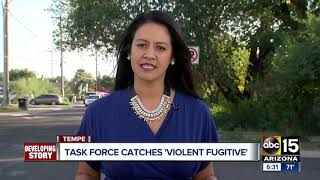 Task force catches violent fugitive in Tempe