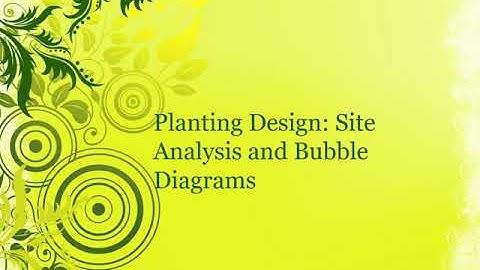 Lecture: Site Analysis and Bubble Diagrams