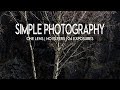 Keep things SIMPLE to IMPROVE your photography | Fuji XT2 challenge