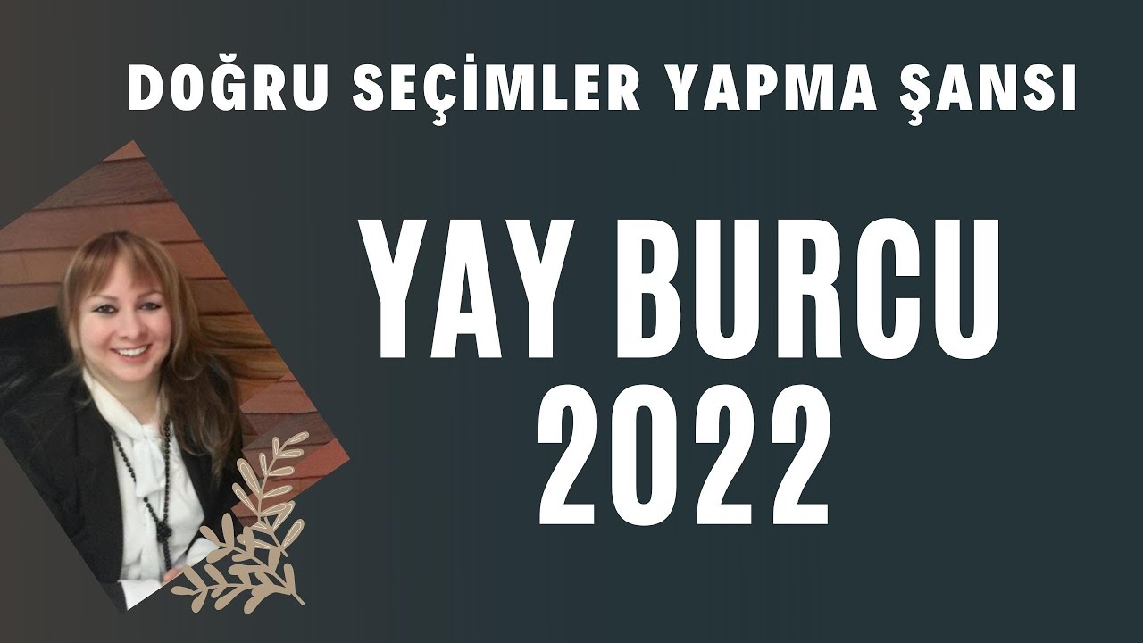 oglak burcu 2022 evlilik ask yeni is firsati youtube oglak burcu 2022 evlilik ask yeni is firsati youtube