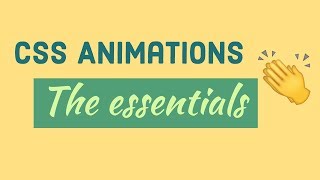 How to use CSS Animations like a pro front end developer