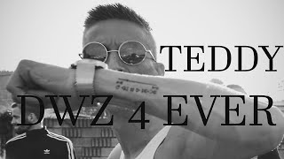 Teddy - DWZ 4 EVER (prod.Konbeatz)