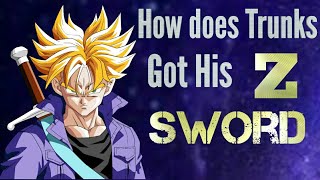 How does Trunks got his Z SWORD || What is real power of Z SWORD?? || HINDI || How does Trunks got his Z SWORD || What is real power of Z SWORD?? || HINDI ||