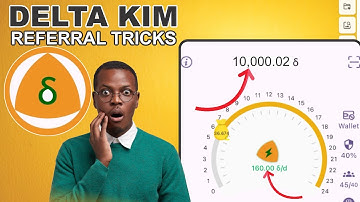 How To Earn Massive Delta Kim Referral to increase your mining speed - Working Method