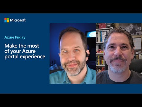 Make the most of your Azure portal experience | Azure Friday