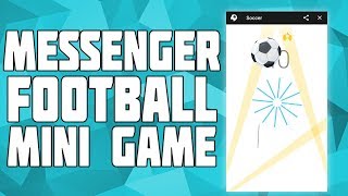 How to Play Football Mini Game on Facebook Messenger! Football Mini Game in Messenger! screenshot 3