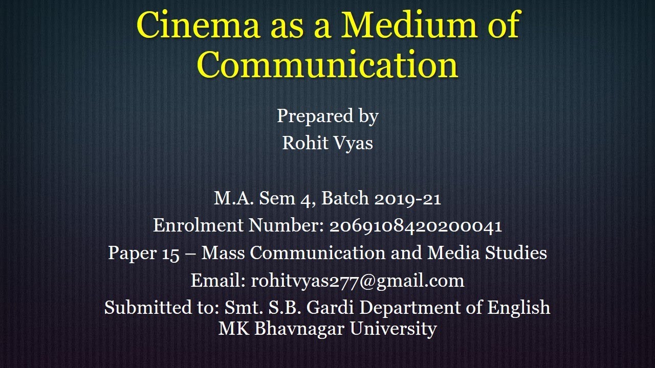 Cinema as a Medium of Communication