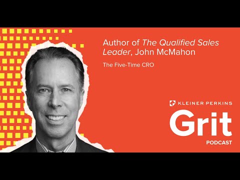 Author of “The Qualified Sales Leader,” John McMahon: The Five-Time CRO