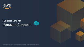 Enterprise Connect 2020 : ML-Powered Analytics with Contact Lens for Amazon Connect