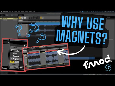 How To Use Fmod - Using Magnet Regions