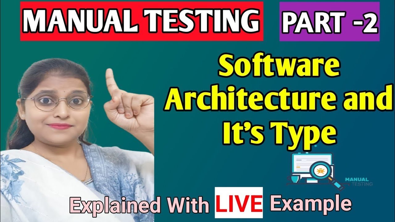 The Surprising Truth About Software Architecture | QA Manual Testing ...