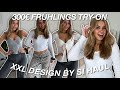 300 spring haul  design by si ehrliche bewertung  tryon haul  outfit inspo