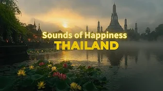 Experience SERENE Bliss with Traditional Thai Instrumental Music
