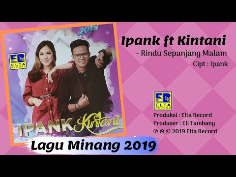 iPANK feat KINTANI - RINDU SAPANJANG MALAM [Official Music Video] Lagu Minang Terbaru 