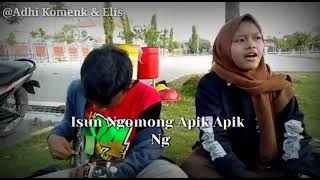 Isun ngomong apik