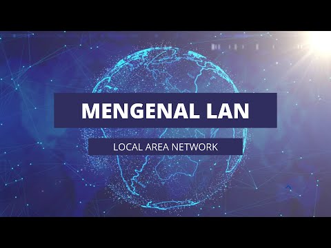 Mengenal LAN (Local Area Network)