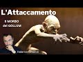 L'Attaccamento (Il Morbo di Gollum) - Federico Cimaroli