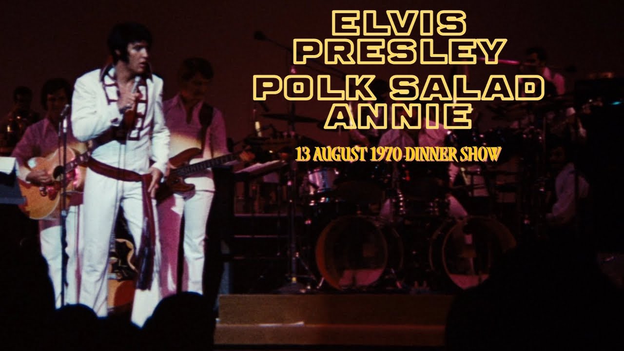 Elvis Presley - Polk Salad Annie - 13 August 1970, Dinner Show