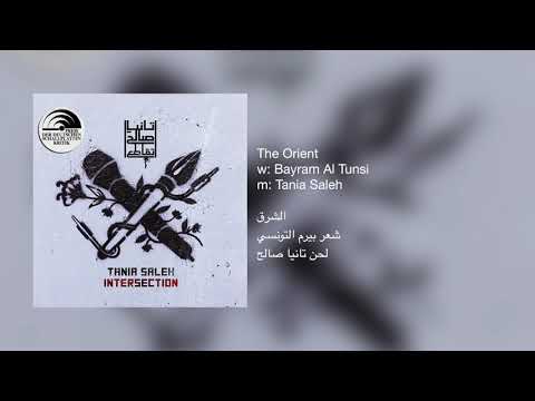 Tania Saleh - The Orient | الشرق - تانيا صالح @taniasalehofficial