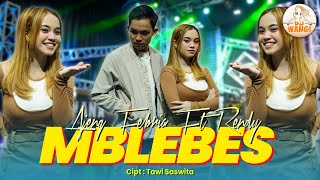 Mblebes - Ajeng Febria ft Rendy (Wis kowe ra usah suloyo dek bengi metu karo sopo) ( M/V)