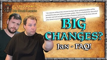 BIG CHANGES! - January FAQ 1.6 Incoming!  |  News & Updates | Warhammer | Old World Legends Show