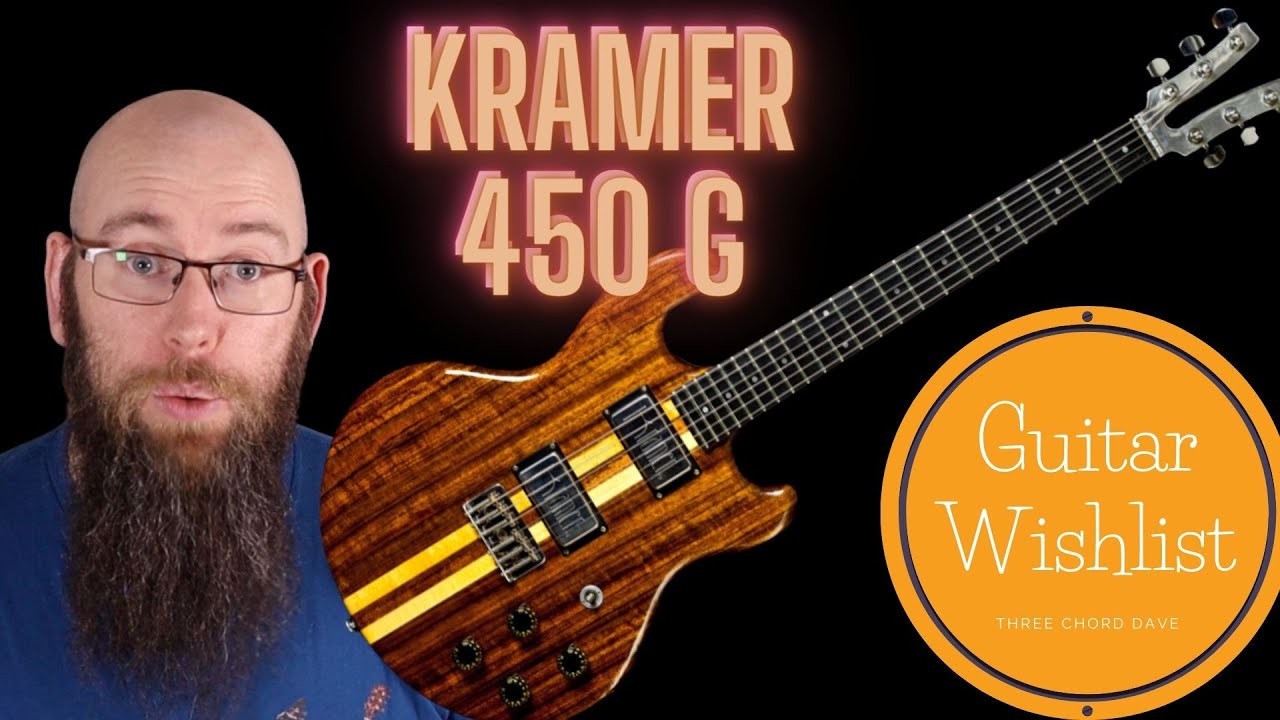 Guitar Wishlist Episode 2 The Kramer 450G from 1976