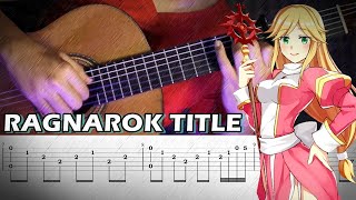 Ragnarok Online: Opening Theme - Classical Fingerstyle Guitar Cover Tab Tutorial