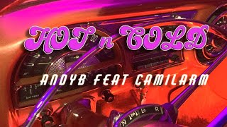 HOT N COLD (Feat. CamilaRM ) [Vintage Version]