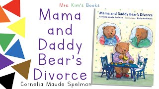 Mrs. Kim Reads Mama and Daddy Bear's Divorce (READ-ALOUD)
