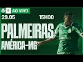 AO VIVO | PALMEIRAS X AMÉRICA-MG | BRASILEIRO SUB-20