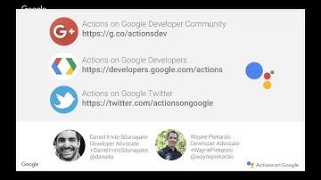 Building Your Own Conversations for the Google Assistant with Actions on Google