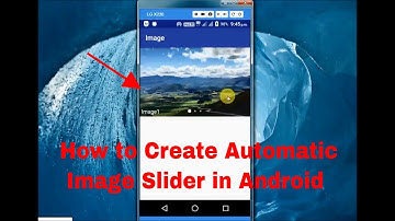 How to Create Auto Image Slider in Android